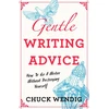 KNYGA Chuck Wendig Gentle Writing Advice, How to Be a Writer Without Destroying Yourself