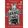 KNYGA C.K.McDonnell Stranger Times, (The Stranger Times 1)