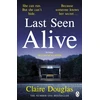 KNYGA Claire Douglas Last Seen Alive