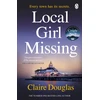 KNYGA Claire Douglas Local Girl Missing