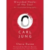 KNYGA Claire Dunne Carl Jung: Wounded Healer of the Soul