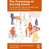 KNYGA Claire Hughes Psychology of Starting School, An Evidence-Based Guide for Parents and Teachers