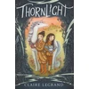 KNYGA Claire Legrand Thornlight
