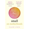KNYGA Claire Lynch Small: On Motherhoods