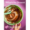 KNYGA Claire Saffitz What's for Dessert, Simple recipes for Dessert People