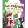 KNYGA Claire Throp Reading Planet KS2 – Suffragettes - Their fight for the vote! – Level 8: Supernova
