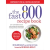KNYGA Mosley, Dr Clare Bailey Fast 800 Recipe Book: Low-carb, Mediterranean style recipes for intermittent fasting and long-term health