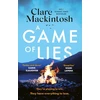 KNYGA Clare Mackintosh Game of Lies, a twisty, gripping thriller about the dark side of reality TV