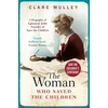 KNYGA Clare Mulley Woman Who Saved the Children