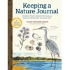 KNYGA Clare Walker Leslie Keeping a Nature Journal, 3rd Edition: Deepen Your Connection with the Natural World All Around You
