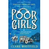KNYGA Clare Whitfield Poor Girls, Shortlisted for the CWA Historical Dagger 2025!