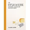 KNYGA Claude Luisier Fromagerie, Exploring, Pairing &amp; Enjoying Cheese