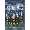 KNYGA Claudia Gray Murder of Mr. Wickham