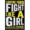 KNYGA Clementine Ford Fight Like A Girl