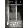KNYGA Cliff Mcnish Breathe: A Ghost Story