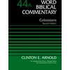 KNYGA Clinton E Arnold Colossians, Volume 44A