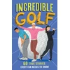 KNYGA Clive Gifford Incredible Golf