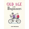 KNYGA Clive Whichelow Old Age for Beginners