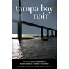 KNYGA Colette Bancroft Tampa Bay Noir