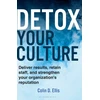 KNYGA Colin D Ellis Detox Your Culture