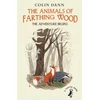 KNYGA Colin Dann Animals of Farthing Wood: The Adventure Begins