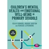 KNYGA Colin Howard Children’s Mental Health and Emotional Well-being in Primary Schools