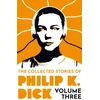 KNYGA Collected Stories of Philip K. Dick Volume 3