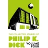 KNYGA Collected Stories of Philip K. Dick Volume 4