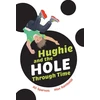 KNYGA Collins Big Cat Hughie and the Hole Through Time