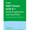 KNYGA Collins Collins Gcse WJEC Eduqas GCSE 9-1 Food Preparation and Nutrition All-in-One Complete Revision and Practice