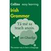 KNYGA Collins Dictionaries Easy Learning Irish Grammar: Trusted Support for Learning
