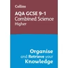 KNYGA Collins Gcse AQA GCSE 9-1 Combined Science Trilogy Higher Organise and Retrieve Your Knowledge