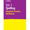 KNYGA Collins Ks2 Year 5 Spelling Targeted Practice Workbook