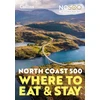 KNYGA Collins Maps North Coast 500, Where to Eat and Stay Official Guide