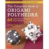 KNYGA Complete Book of Origami Polyhedra