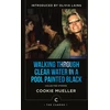 KNYGA Cookie Mueller Mueller Cookie Walking Through Clear Vanduo In a Pool Painted Juodas: Collected Stories