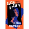 KNYGA Cristina Rivera Garza Death Takes Me, from the Pulitzer Prize-winning author