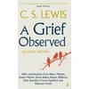 KNYGA C.S. Lewis Lewis, C.S. A Grief Observed (Readers' Edition)