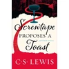 KNYGA C.S. Lewis Screwtape Proposes a Toast