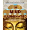 KNYGA Culadasa; Immergut, Matthew, PhD Mind Illuminated: A Complete Meditation Guide Integrating Buddhist Wisdom and Brain Science for Greater Mindfulness