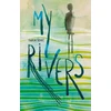 KNYGA Curtis Sehic My Rivers
