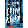 KNYGA Cynthia Murphy Welcome to Camp Killer