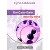 KNYGA Cyrus Lakdawala Caro-Kann: Move by Move
