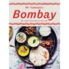 KNYGA Cyrus Todiwala Mr Todiwala's Bombay