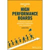 KNYGA D Cossin High Performance Boards, A Practical Guide to Improving and Energizing Your Governance