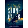 KNYGA D F Bailey Stone Eater, A Will Finch Mystery Thriller