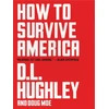 KNYGA D L Hughley How to Survive America