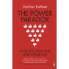 KNYGA Dacher Keltner Power Paradox