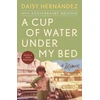 KNYGA Daisy Hernandez Cup of Vanduo Under My Bed