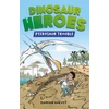 KNYGA Damian Harvey Dinosaur Heroes: Pterosaur Trouble